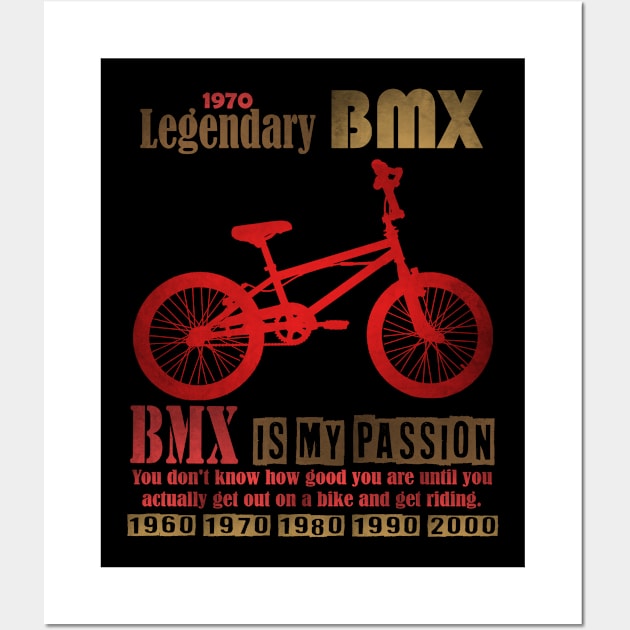 Legendary BMX T Shirt design freestyle BMX Legend Wall Art by Jakavonis